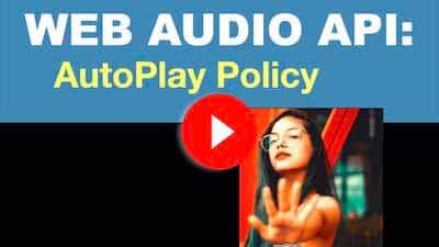 autoplay policy in google chrome video